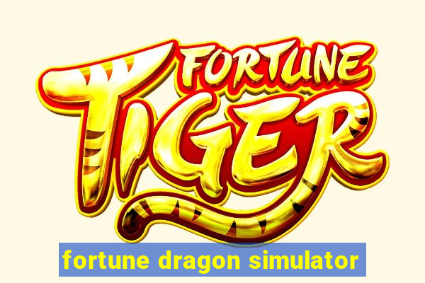 fortune dragon simulator